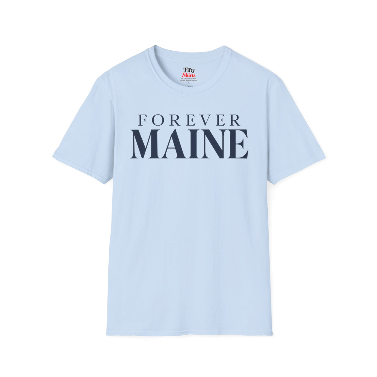 Forever Maine Unisex Softstyle T Shirt State Name Graphic Tee
