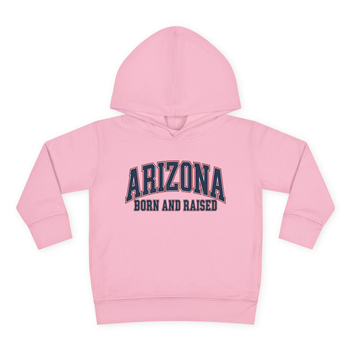 Arizona Born and Raised Classic Collegiate Unisex Toddler Pullover Fleece Hoodie