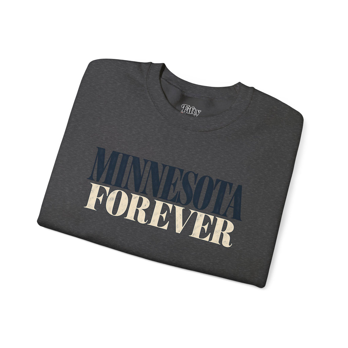 Minnesota Forever Unisex Crewneck Sweatshirt State Name Graphic