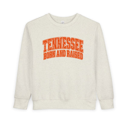Tennessee Born and Raised Southern Collegiate Unisex Toddler Sweatshirt