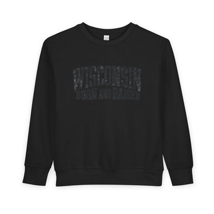 Wisconsin Born and Raised Bold Workwear Unisex Toddler Sweatshirt