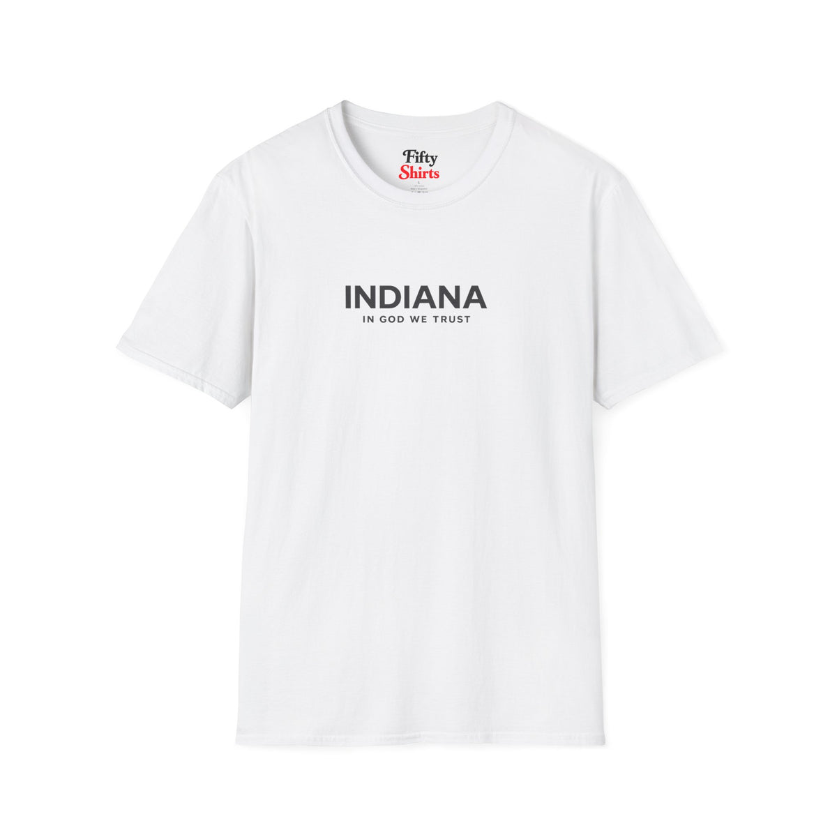 Indiana All State In God We Trust Front Design Unisex Everyday Tee