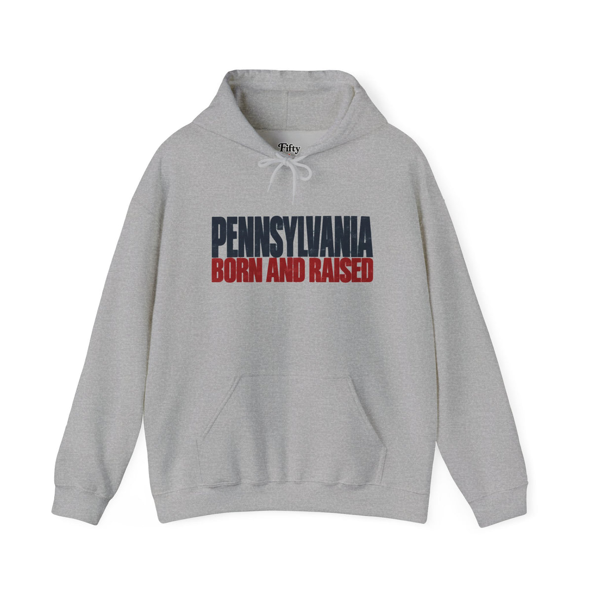 Pennsylvania Born and Raised Northeast Streetwear Unisex Hoodie Graphic