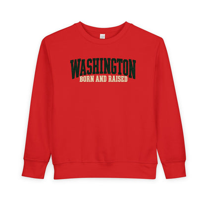 Washington Born and Raised Pacific Northwest Heritage Unisex Toddler Sweatshirt