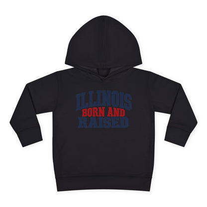 Illinois Born and Raised Bold Hometown Pride Unisex Toddler Pullover Fleece Hoodie