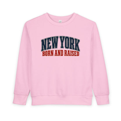 New York Born and Raised Classic Heritage Unisex Toddler Sweatshirt Graphic