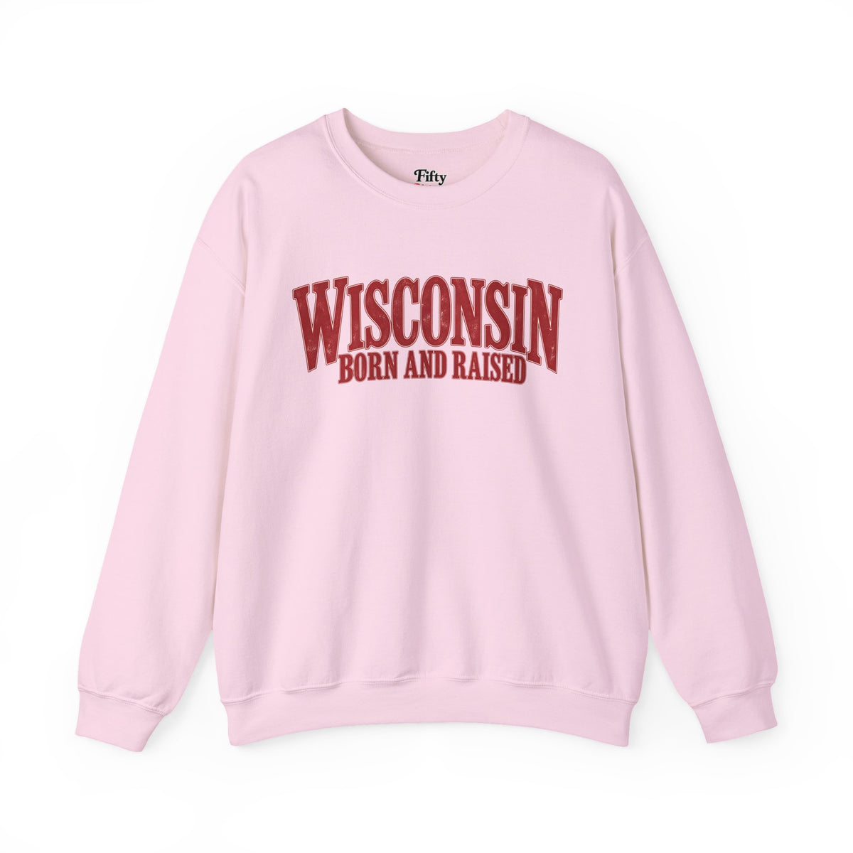 Wisconsin Born and Raised Heritage Serif Unisex Sweatshirt Graphic(1)