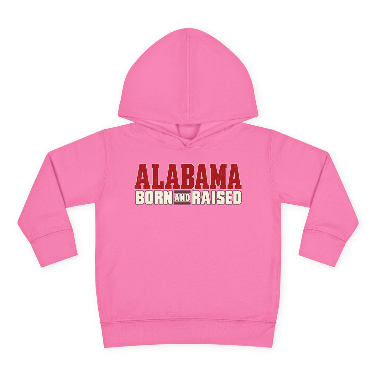 Alabama Born and Raised Premium Southern Streetwear Unisex Toddler Pullover Fleece Hoodie