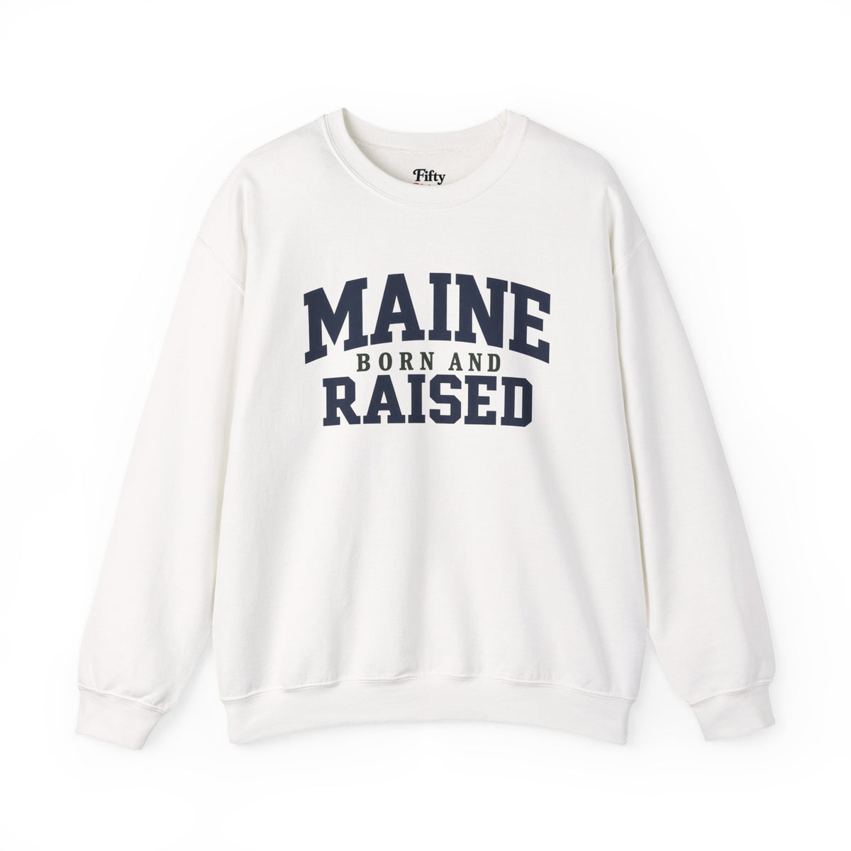 Maine Born and Raised Unisex Crewneck Sweatshirt State Name Graphic