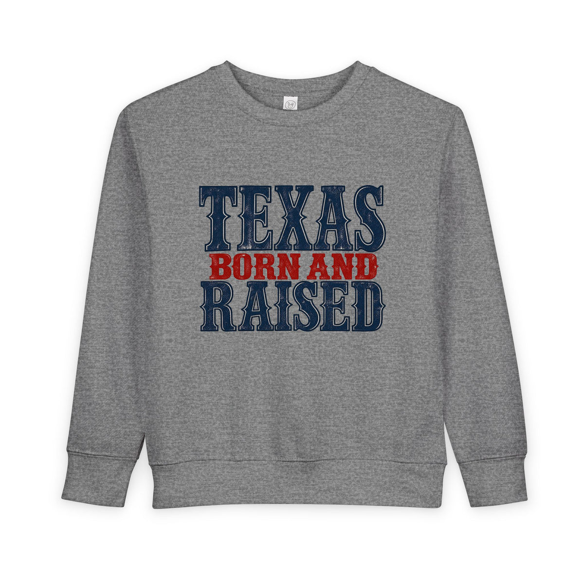 Texas Born and Raised Classic Heritage Unisex Toddler Sweatshirt Graphic