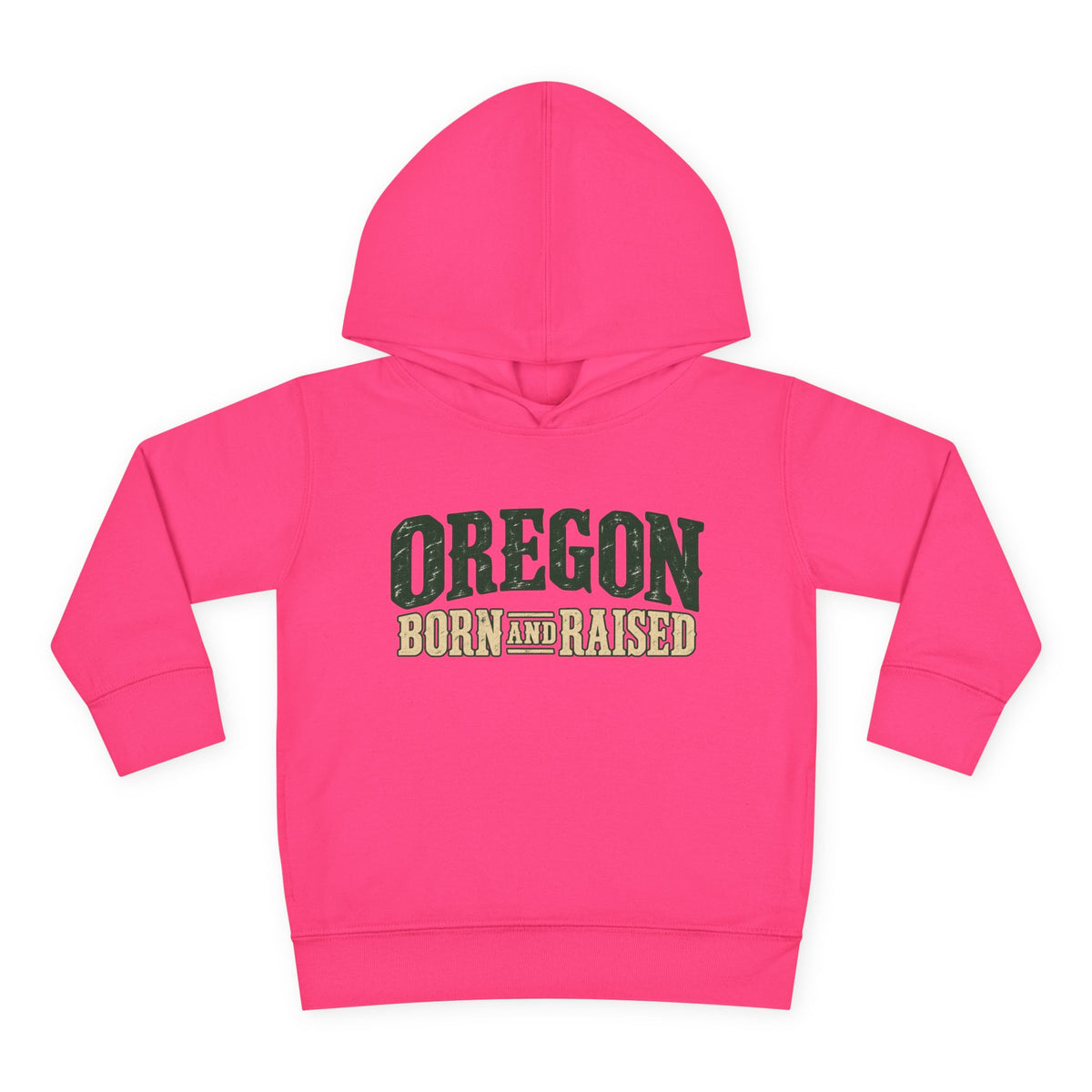 Oregon Born and Raised Rustic Pacific Northwest Unisex Toddler Pullover Fleece Hoodie
