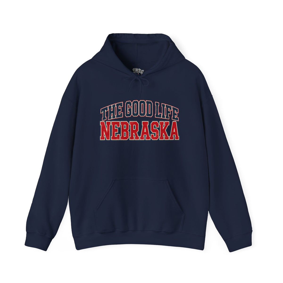 The Good Life Nebraska Unisex Hoodie State Name Graphic