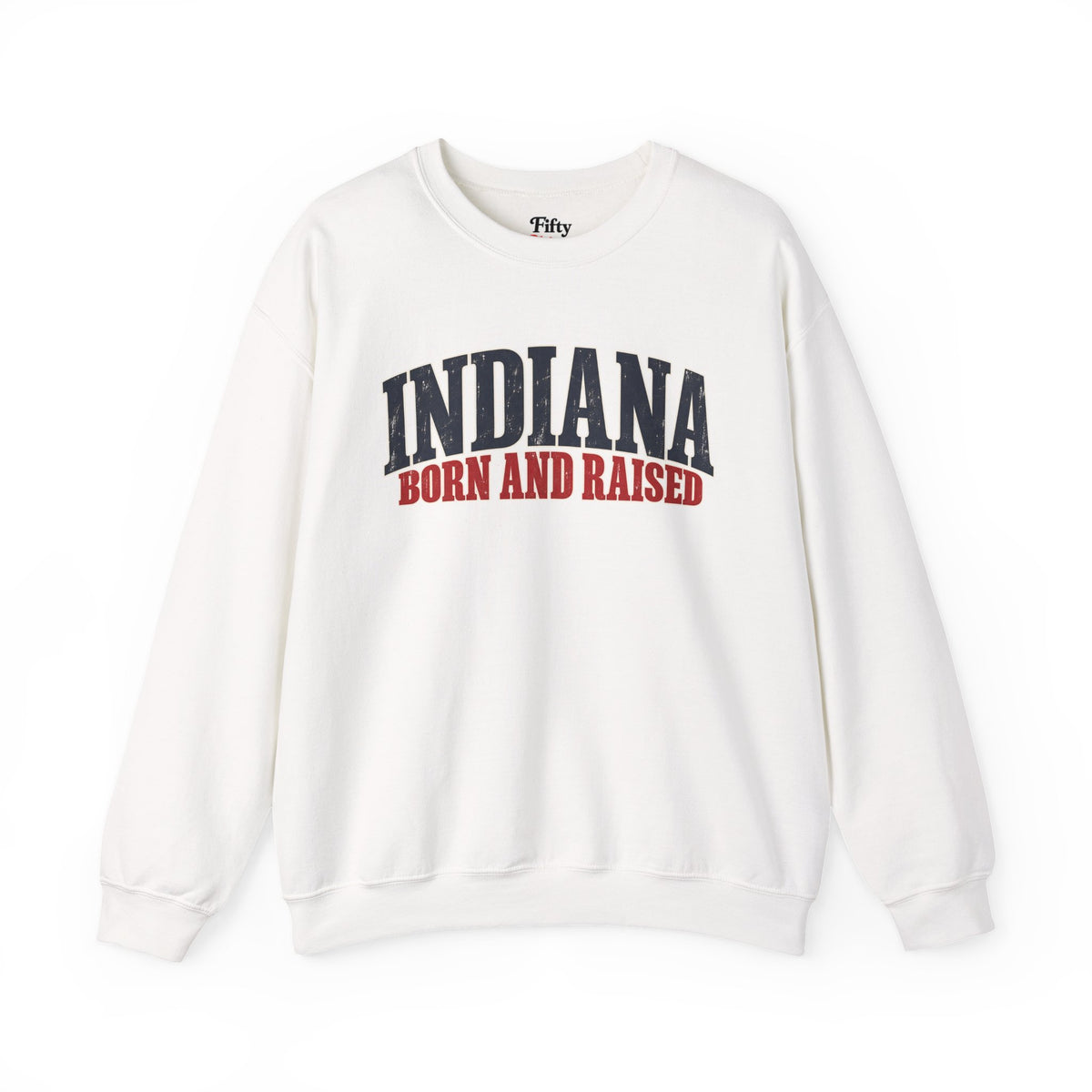 Indiana Born and Raised Midwest Americana Unisex Sweatshirt Graphic