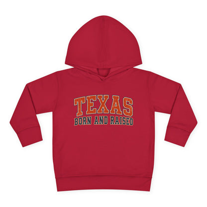 Texas Born and Raised Collegiate Unisex Toddler Pullover Fleece Hoodie
