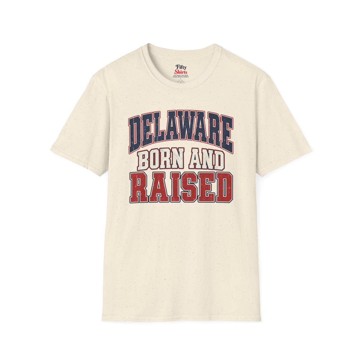 Delaware Born and Raised Unisex Softstyle T Shirt State Name Graphic Tee