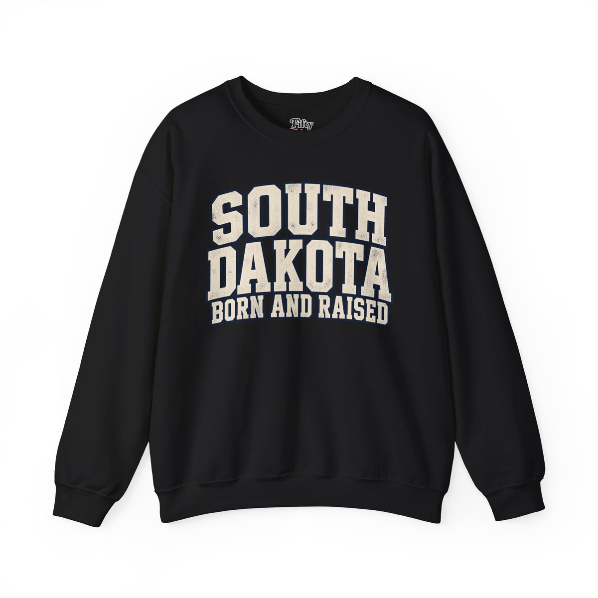 South Dakota Born And Raised Unisex Crewneck Sweatshirt State Name Graphic