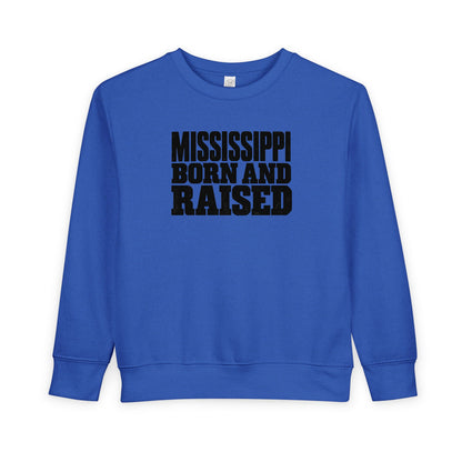 Mississippi Born and Raised Bold Workwear Style Unisex Toddler Sweatshirt