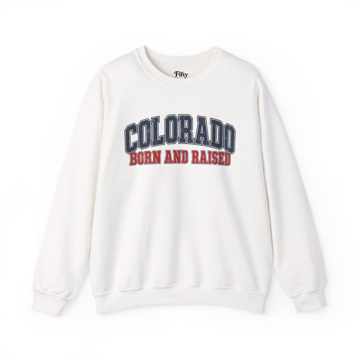 Colorado Born and Raised Collegiate Classic Unisex Sweatshirt Graphic