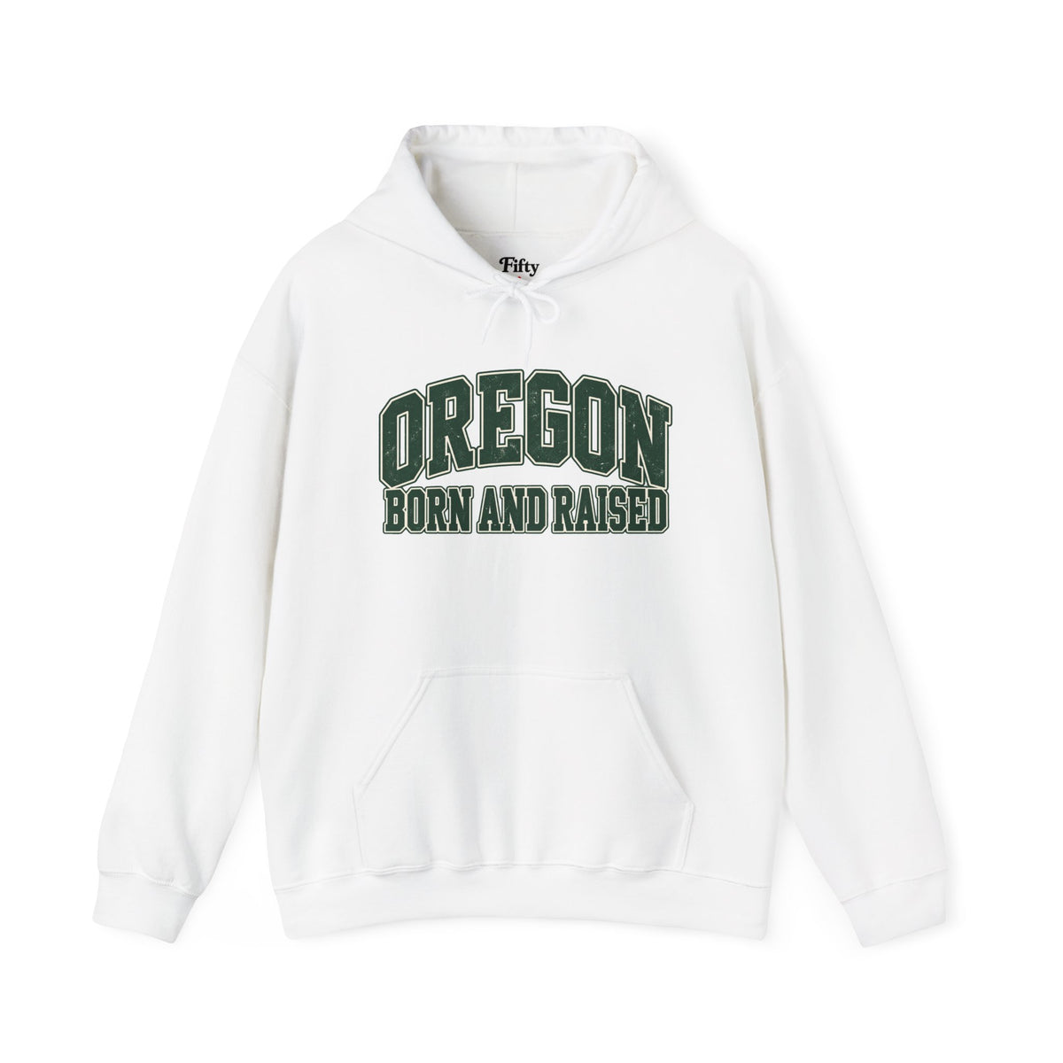 Oregon Born and Raised Unisex Hoodie State Name Graphic