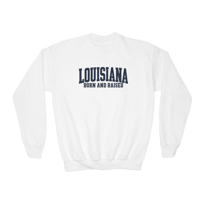 Louisiana Born and Raised Premium Streetwear Unisex Youth Crewneck Sweatshirt