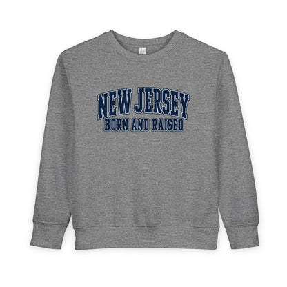 New Jersey Born and Raised Premium Collegiate Unisex Toddler Sweatshirt