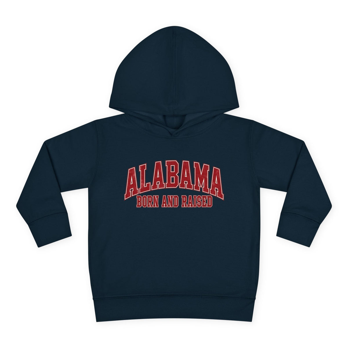 Alabama Born and Raised Collegiate Classic Unisex Toddler Pullover Fleece Hoodie