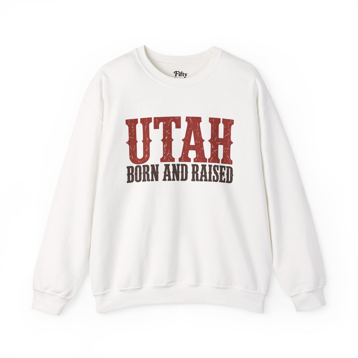 Utah Born and Raised Western Heritage Unisex Sweatshirt Graphic