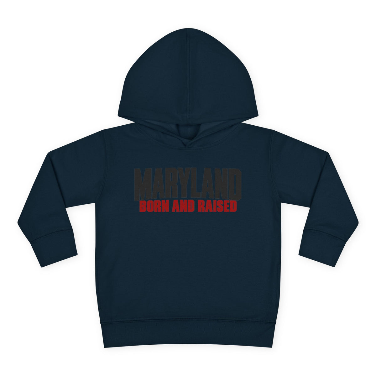 Maryland Born and Raised Modern Unisex Toddler Pullover Fleece Hoodie