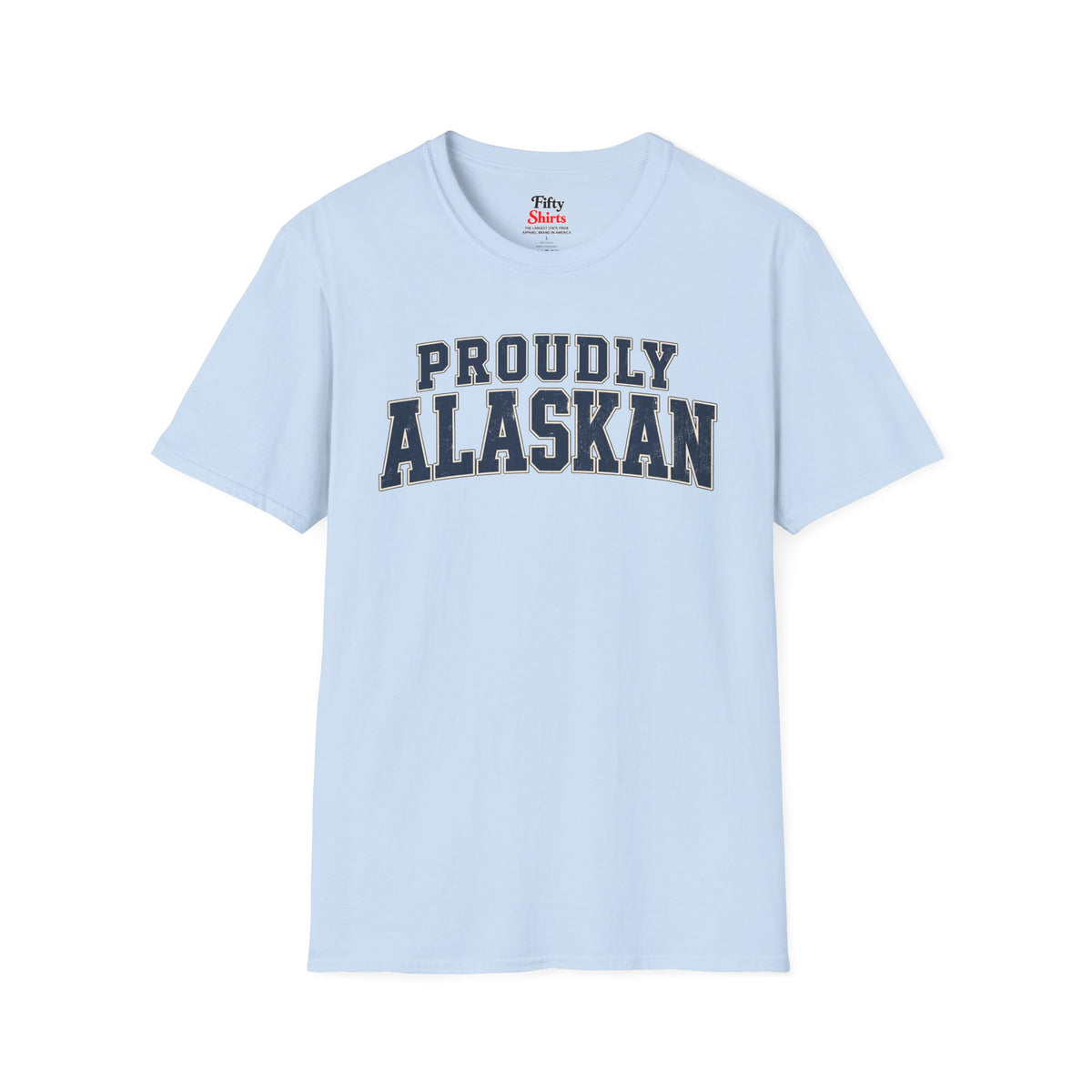 Proudly Alaskan Alaska Unisex Softstyle T Shirt State Name Graphic Tee
