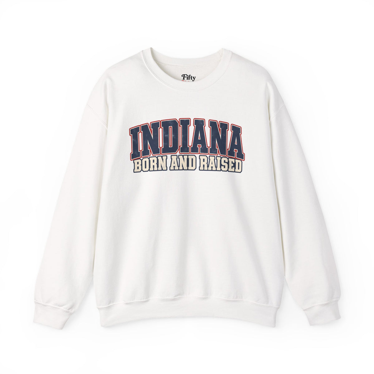Indiana Born and Raised Hoosier Heritage Unisex Sweatshirt Graphic