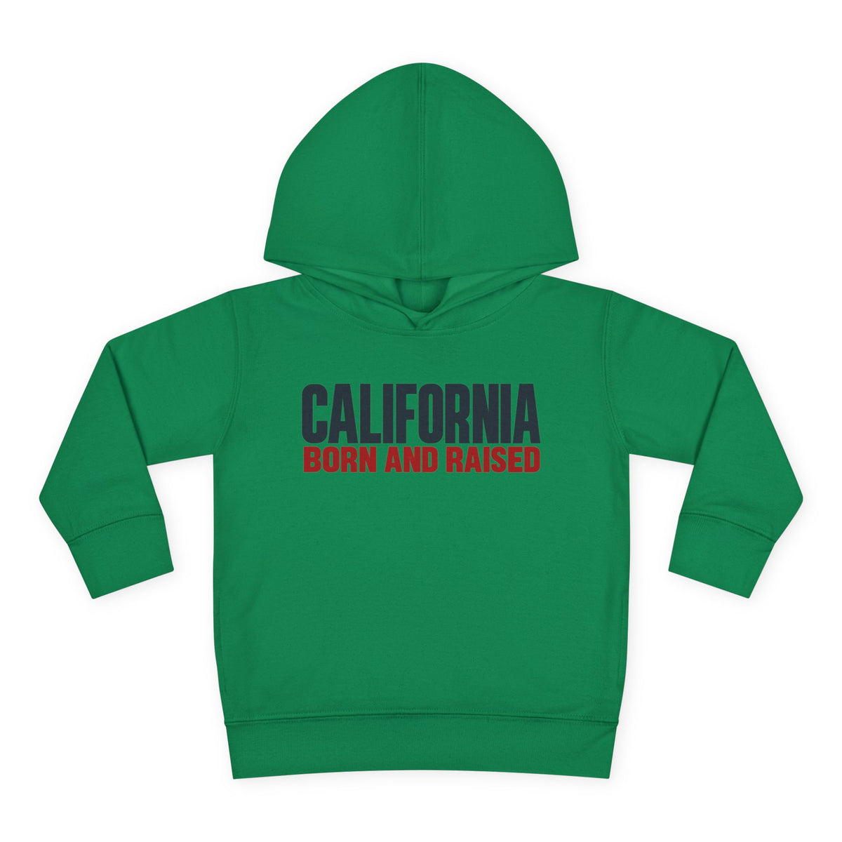 California Born and Raised Minimal Modern Unisex Toddler Pullover Fleece Hoodie