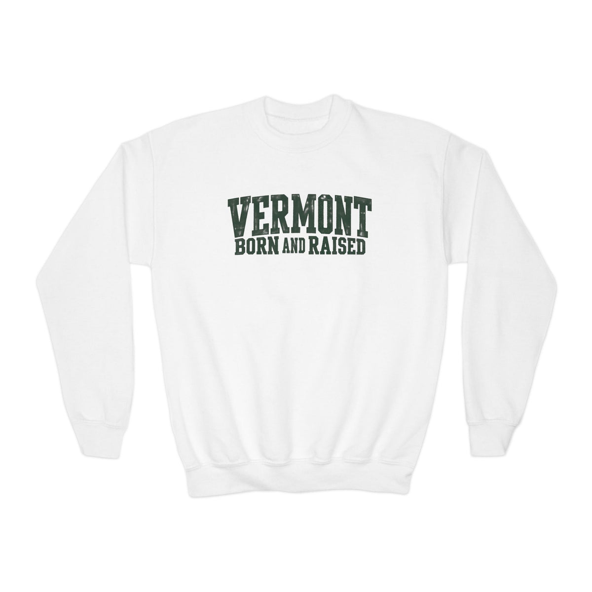 Vermont Born and Raised Rustic New England Unisex Youth Crewneck Sweatshirt