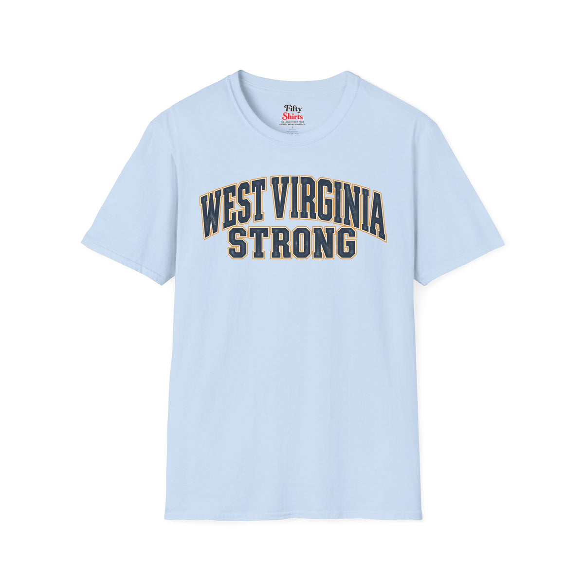 West Virginia Strong Unisex Softstyle T Shirt State Name Graphic Tee