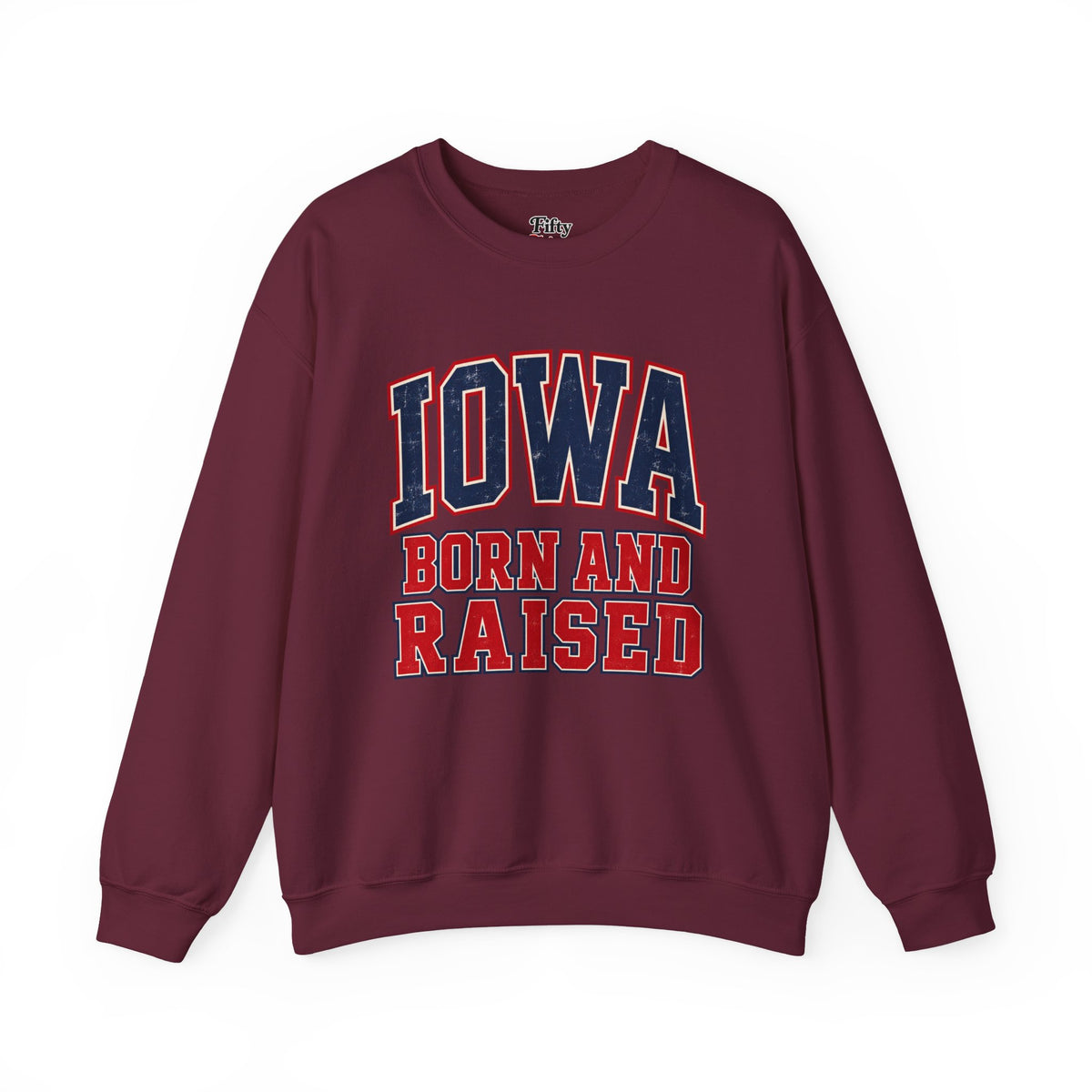 Iowa Born and Raised Vintage Collegiate Unisex Sweatshirt Graphic