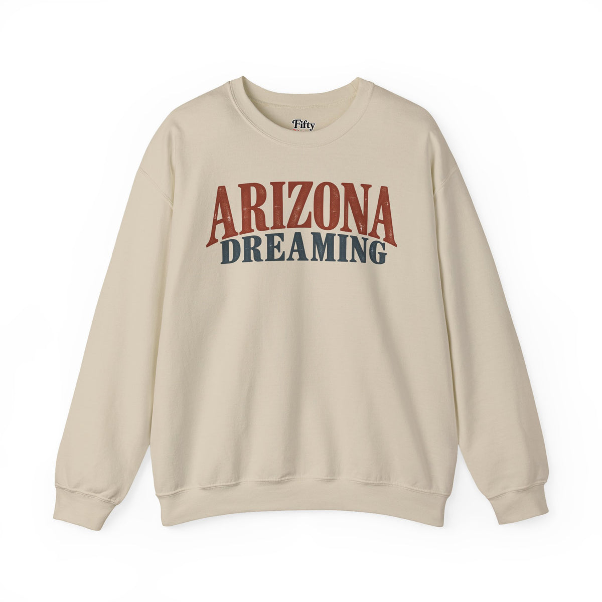 Arizona Dreaming Unisex Crewneck Sweatshirt State Name Graphic