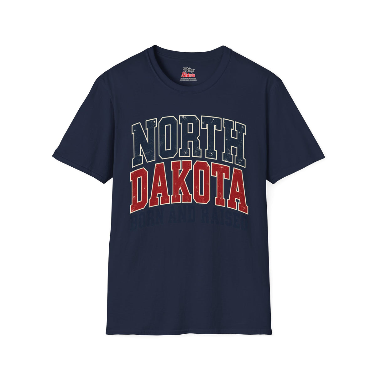 North Dakota Born And Raised Unisex Softstyle T Shirt State Name Graphic Tee