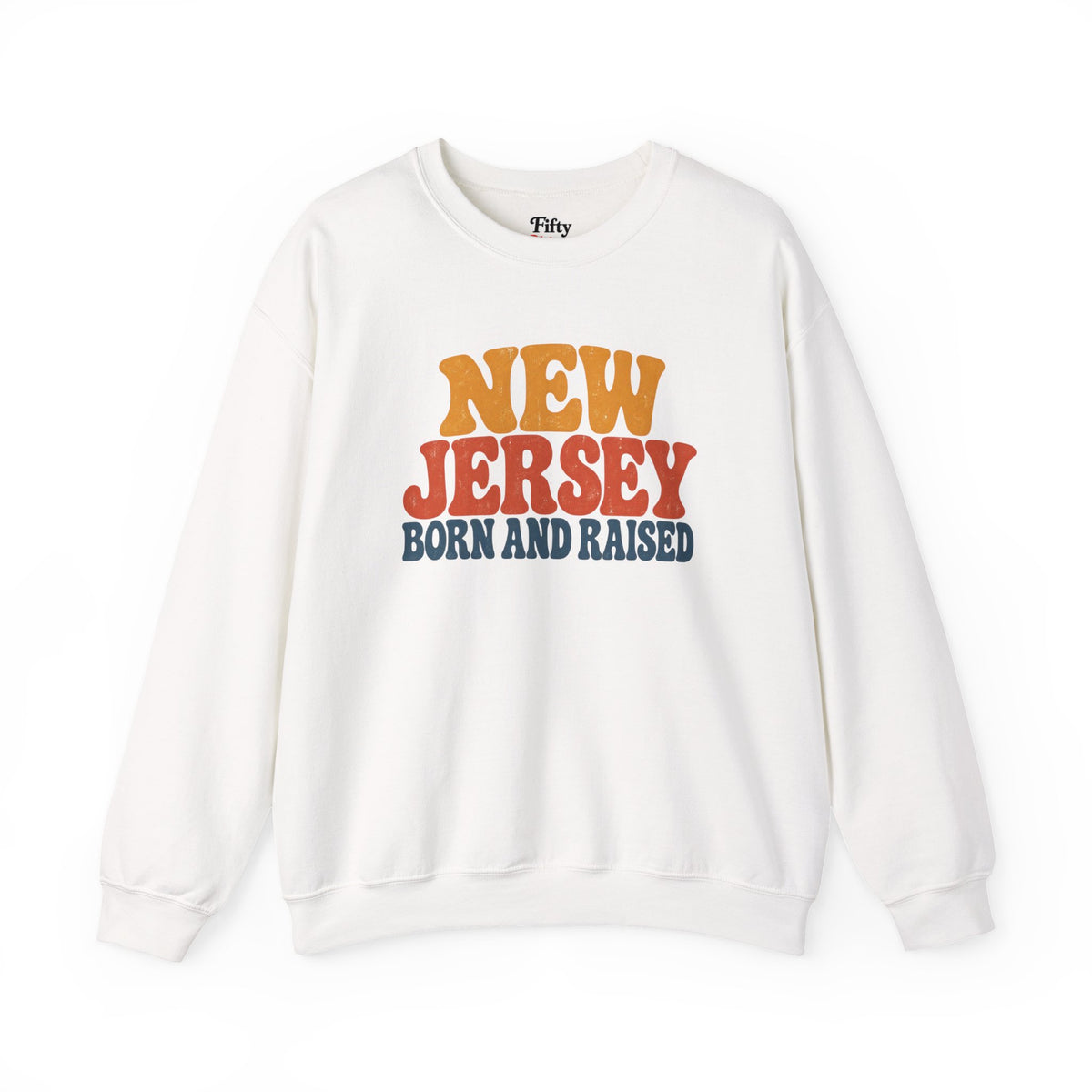 New Jersey Born and Raised Retro 1970s Unisex Sweatshirt Graphic