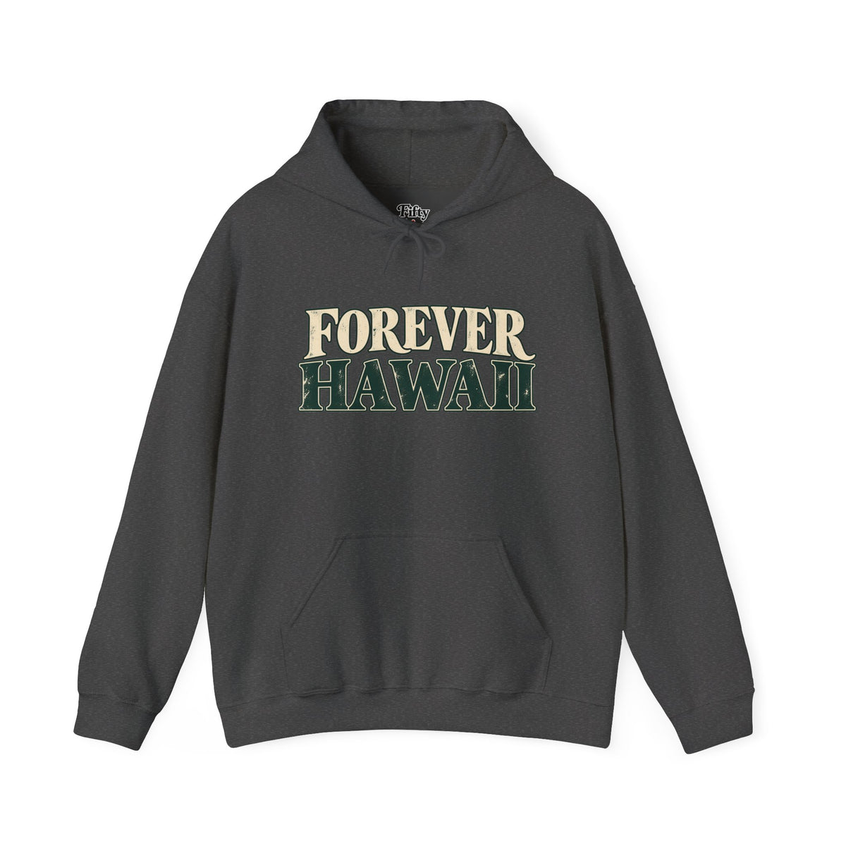 Forever Hawaii Unisex Hoodie State Name Graphic