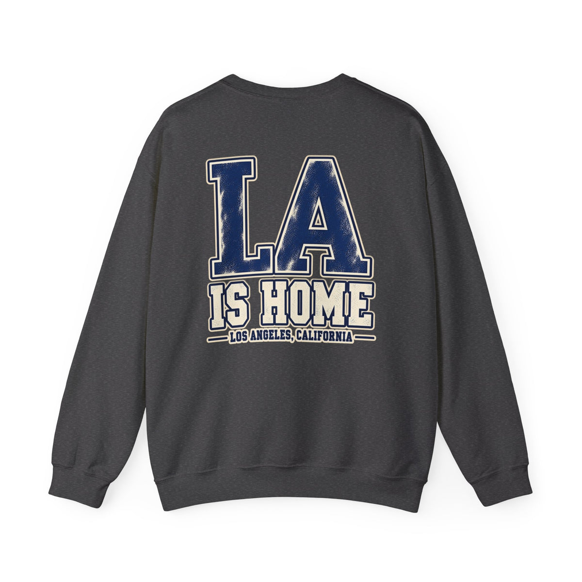 LA Is Home Los Angeles Unisex Crewneck Sweatshirt Graphic