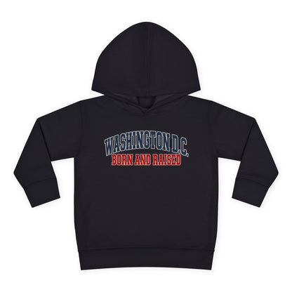 Washington DC Born and Raised Classic Collegiate Unisex Toddler Pullover Fleece Hoodie