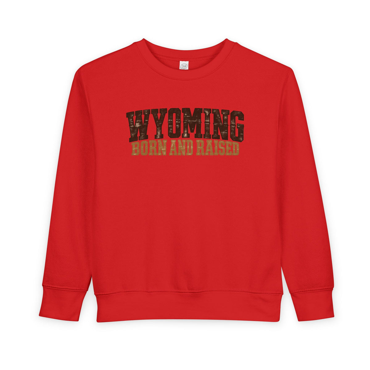 Wyoming Born and Raised Rugged Workwear Unisex Toddler Sweatshirt