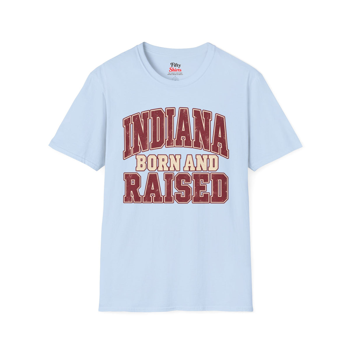 Indiana Born and Raised Unisex Softstyle T Shirt State Name Graphic Tee