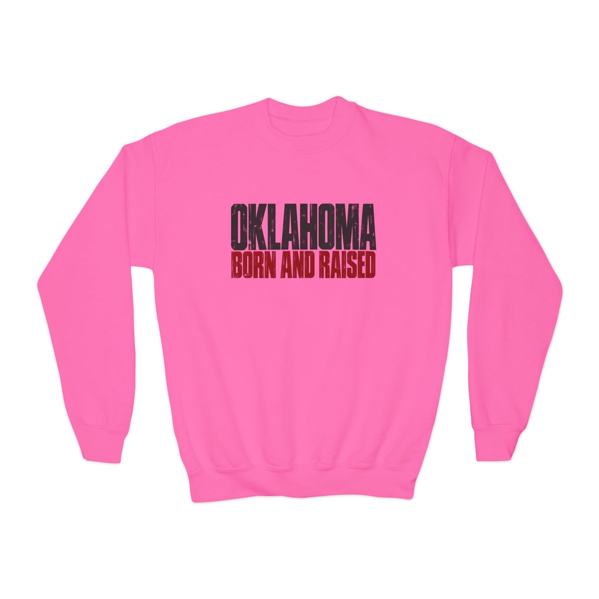 Oklahoma Born and Raised Oklahoma Streetwear Unisex Youth Crewneck Sweatshirt Graphic