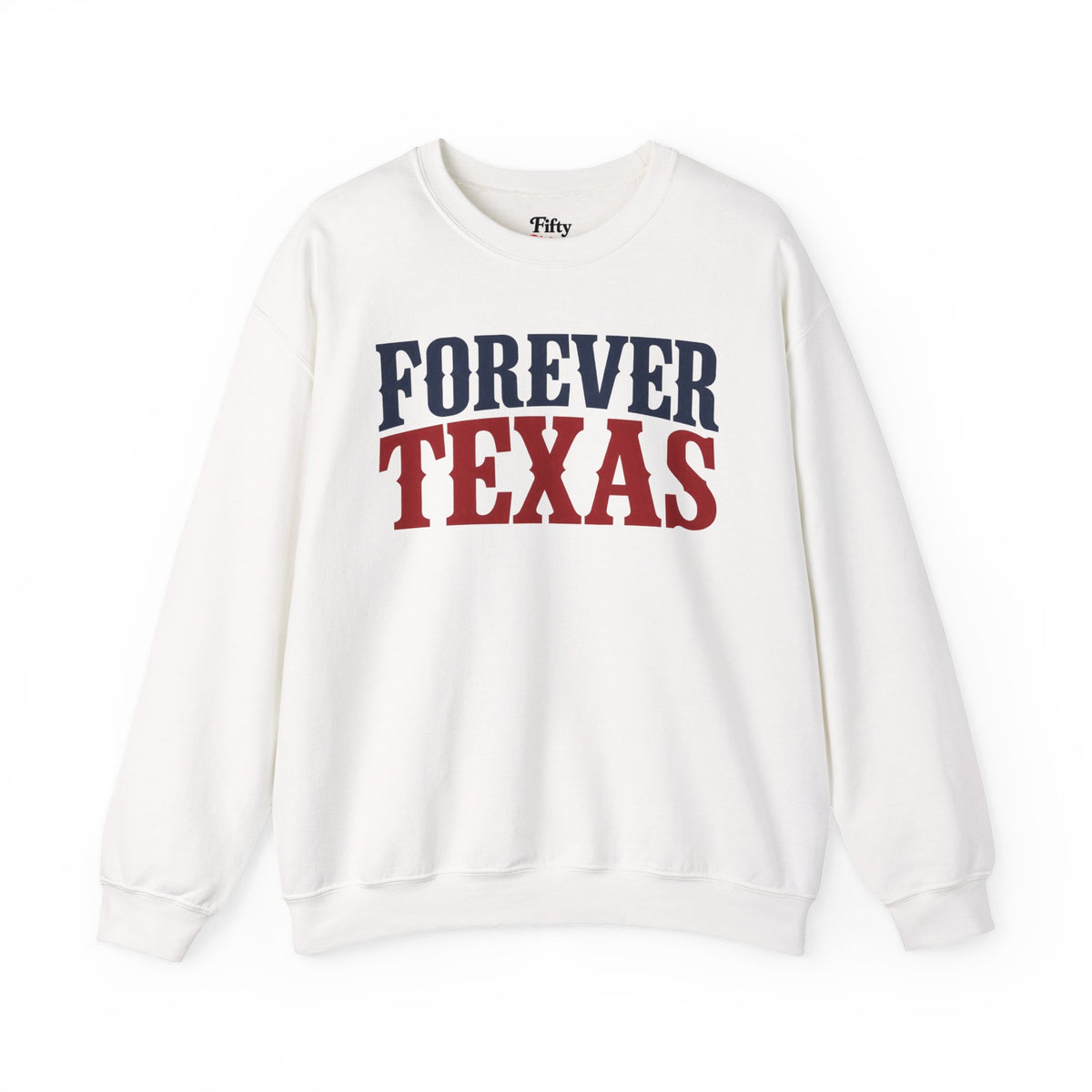 Forever Texas Unisex Crewneck Sweatshirt State Name Graphic