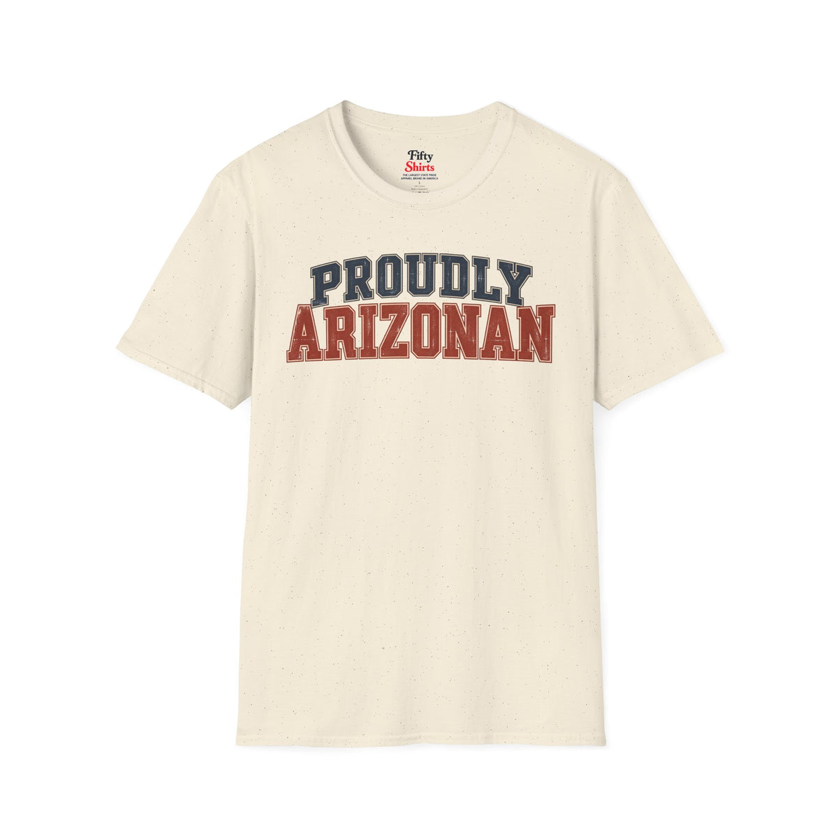 Proudly Arizonan Arizona Unisex Softstyle T Shirt State Name Graphic Tee