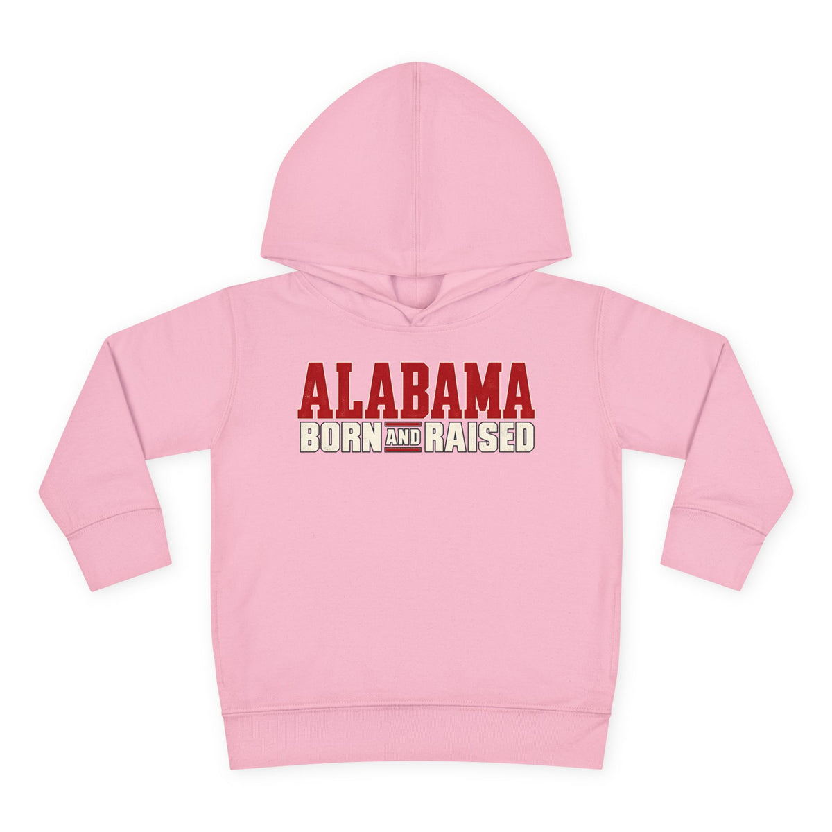 Alabama Born and Raised Premium Southern Streetwear Unisex Toddler Pullover Fleece Hoodie
