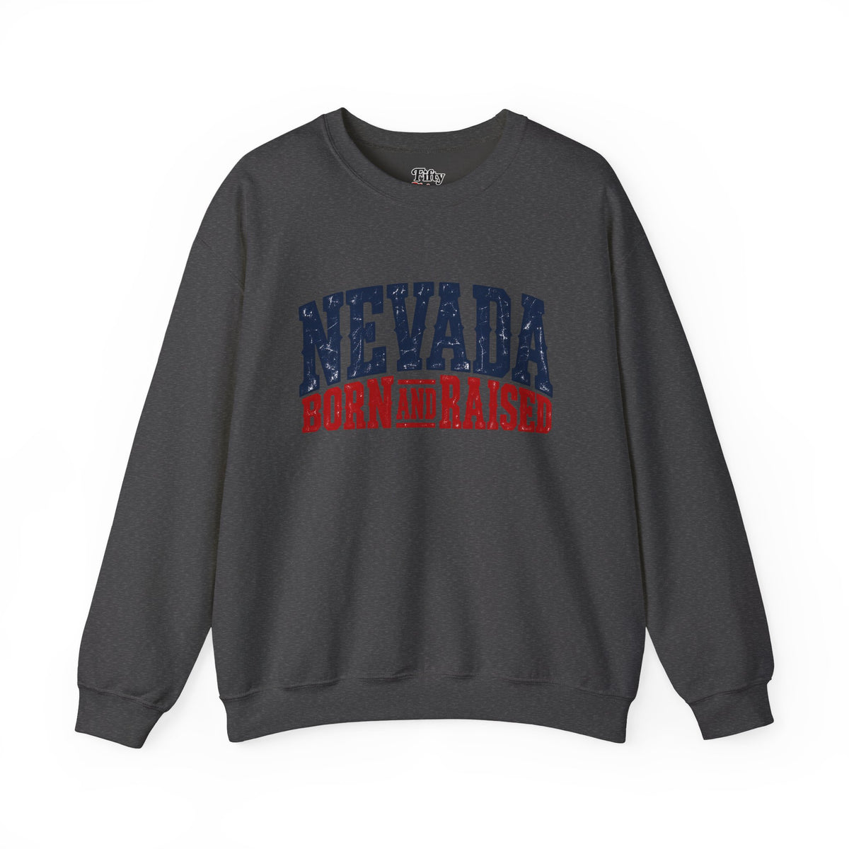 Nevada Born and Raised Rugged Western Unisex Sweatshirt Graphic