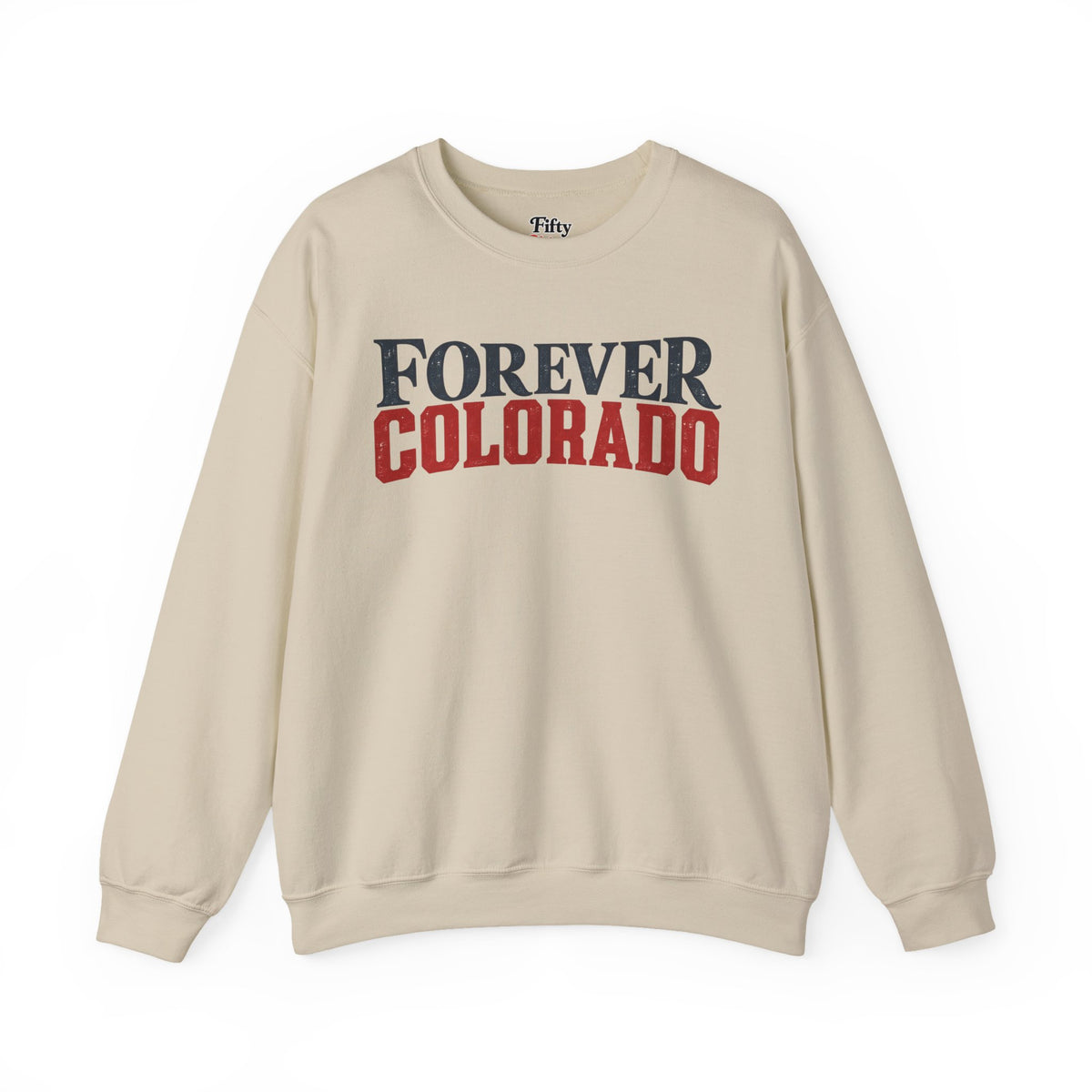 Forever Colorado Unisex Crewneck Sweatshirt State Name Graphic