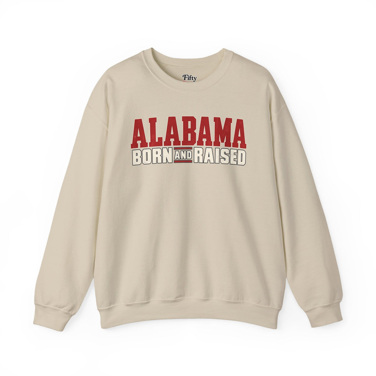 Alabama Born and Raised Premium Southern Streetwear Unisex Sweatshirt Graphic