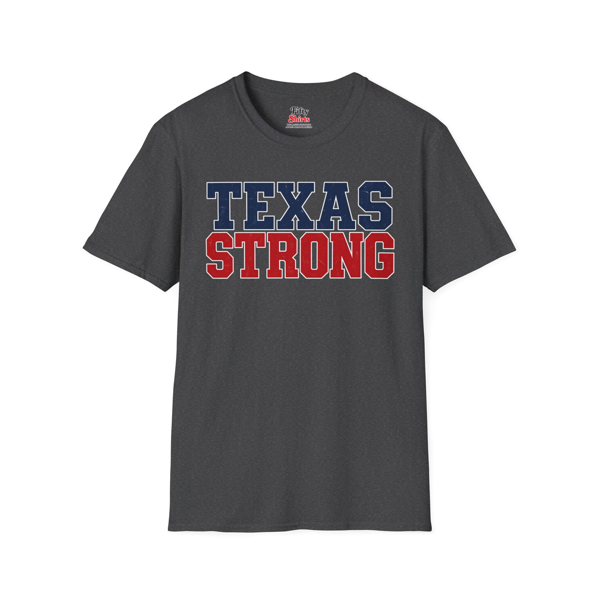 Texas Strong Unisex Softstyle T Shirt State Name Graphic Tee